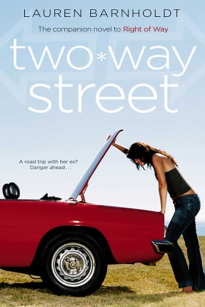 Two-way Street, Lauren Barnholdt - Ebook - 9781416954774