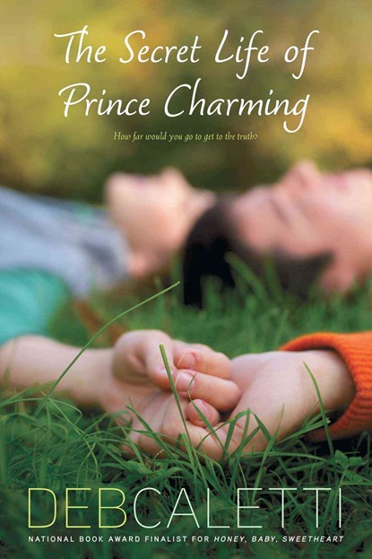 Secret Life of Prince Charming (Reprint), Deb Caletti - Paperback - 9781416959410