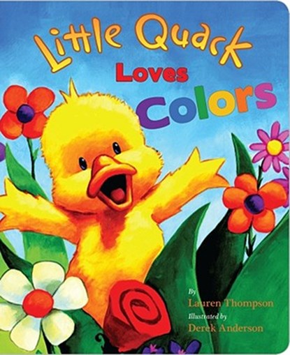 Little Quack Loves Colors, Lauren Thompson - Gebonden - 9781416960942