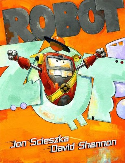 ROBOT ZOT, Jon Scieszka - Gebonden - 9781416963943