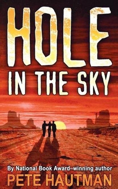 Hole in the Sky, Pete Hautman - Paperback - 9781416968221