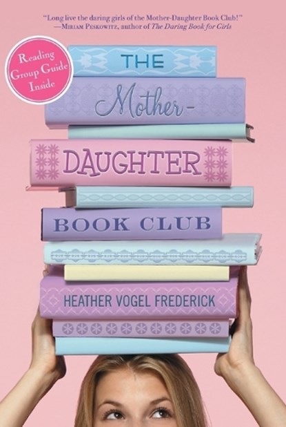 The Mother-Daughter Book Club, Heather Vogel Frederick - Paperback - 9781416970798