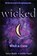 Wicked, Nancy Holder ; Debbie Viguié - Paperback - 9781416971191