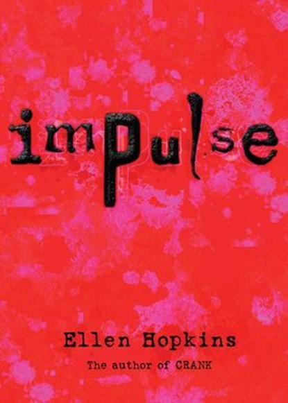 Impulse, Ellen Hopkins - Ebook - 9781416974871