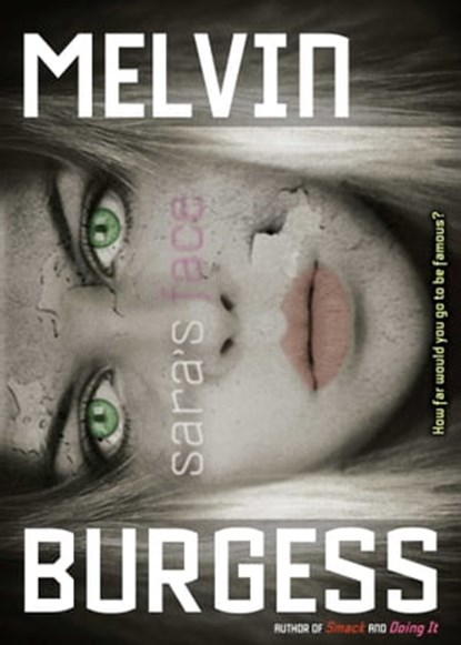 Sara's Face, Melvin Burgess - Ebook - 9781416974994