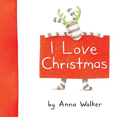 I Love Christmas, Anna Walker - Gebonden - 9781416983170