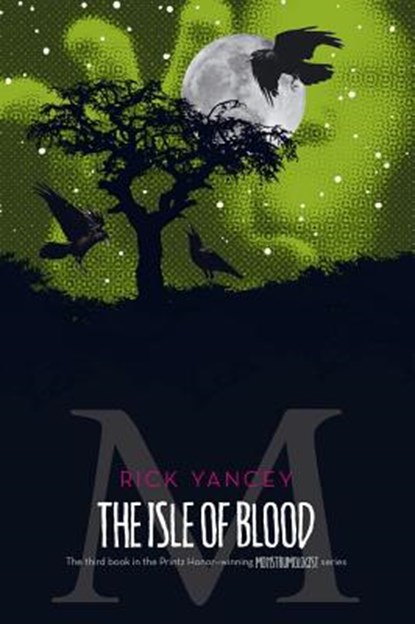 The Isle of Blood, Rick Yancey - Paperback - 9781416984535