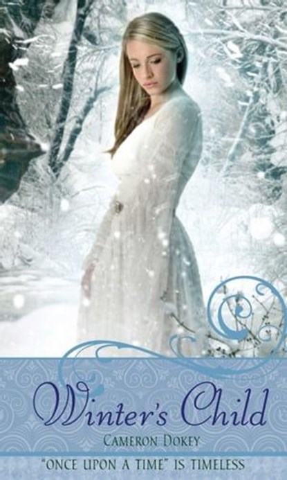 Winter's Child, Cameron Dokey - Ebook - 9781416985327
