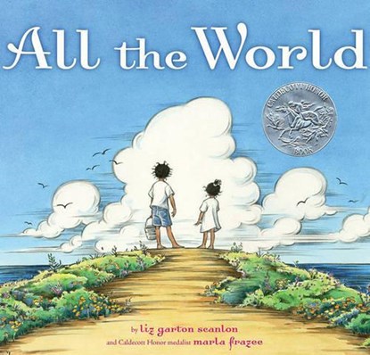 All the World, Liz Garton Scanlon - Gebonden - 9781416985808
