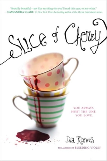 Slice of Cherry, Dia Reeves - Ebook - 9781416989684