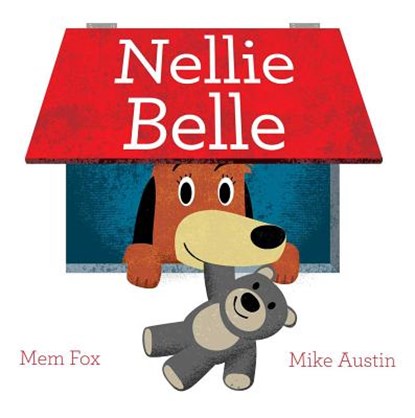Nellie Belle, Mem Fox - Gebonden - 9781416990055