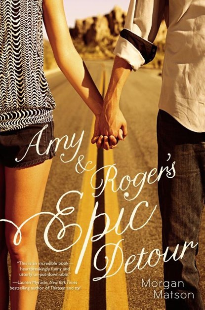 Amy & Roger's Epic Detour, Morgan Matson - Paperback - 9781416990666