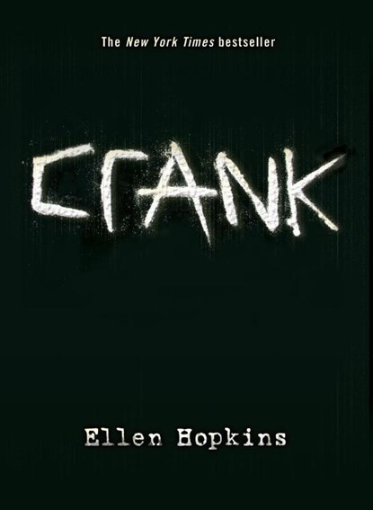 Hopkins, E: Crank, Ellen Hopkins - Gebonden - 9781416995135