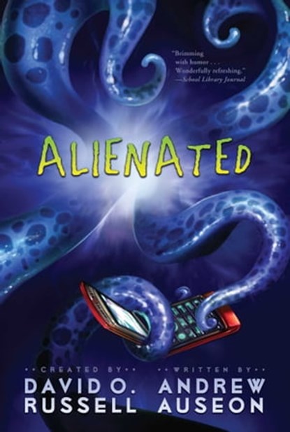 Alienated, David O. Russell ; Andrew Auseon - Ebook - 9781416996866