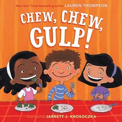 CHEW CHEW GULP, Lauren Thompson - Gebonden - 9781416997443