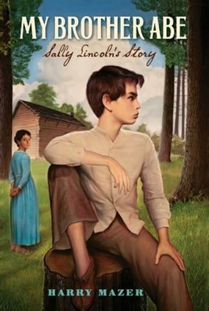 My Brother Abe, Harry Mazer - Ebook - 9781416998624