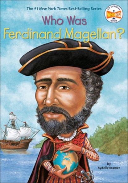 Who Was Ferdinand Magellan?, Sydelle Kramer - Gebonden - 9781417636945