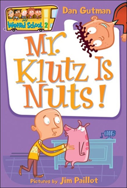 Mr. Klutz Is Nuts!, Dan Gutman - Gebonden - 9781417700875