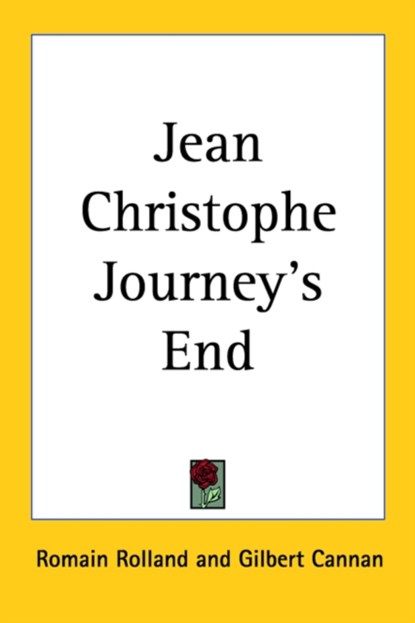 Jean Christophe Journey's End, Romain Rolland - Paperback - 9781417901708