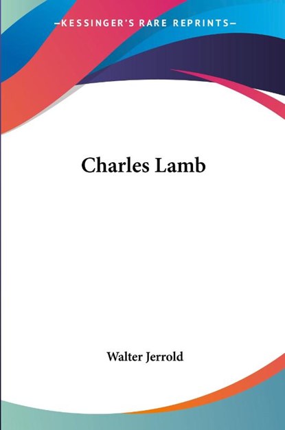Charles Lamb, Walter Jerrold - Paperback - 9781417927845