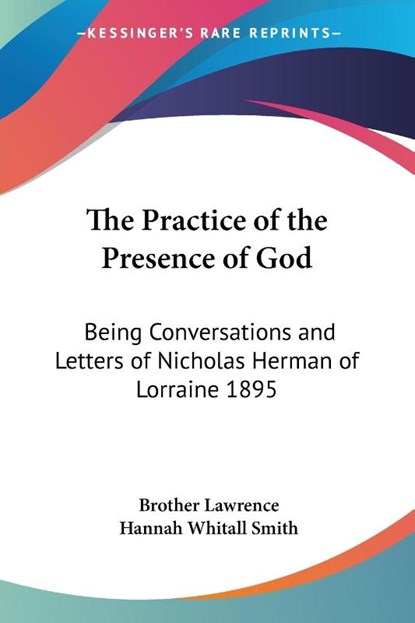 The Practice of the Presence of God, Brother Lawrence - Paperback - 9781417979714