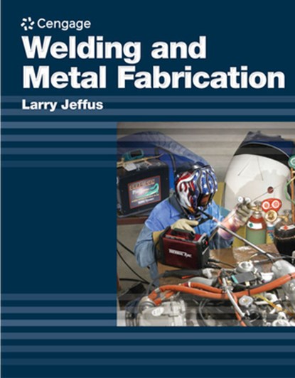 Welding and Metal Fabrication, Larry Jeffus - Gebonden - 9781418013745