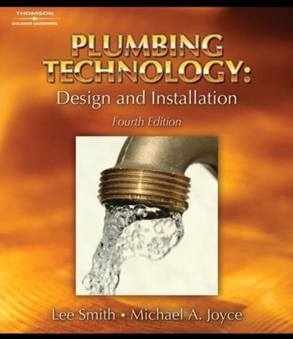 Plumbing Technology, Lee (Smith & Smith Associates) Smith ; Michael (Plumbing School of Trade) Joyce - Gebonden - 9781418050917