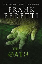 The Oath - Frank Peretti - 9781418509262