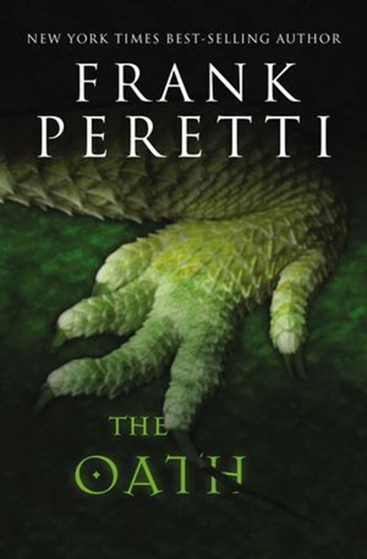 The Oath, Frank Peretti - Ebook - 9781418509262