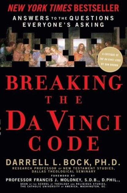 Breaking the Da Vinci Code, Darrell L. Bock - Ebook - 9781418513382