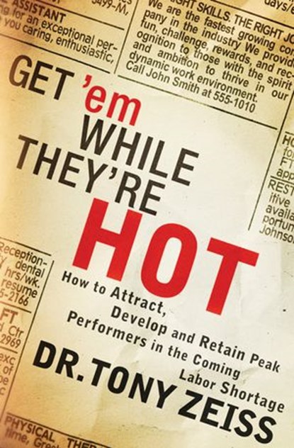 Get 'em While They're Hot, Tony Zeiss - Ebook - 9781418513573
