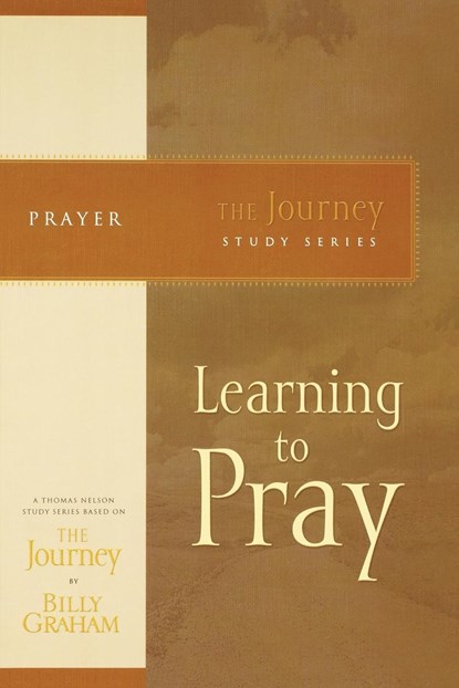 Learning to Pray, Billy Graham - Paperback - 9781418517670