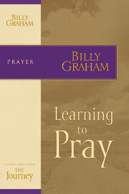 Learning to Pray, Billy Graham - Paperback - 9781418517670