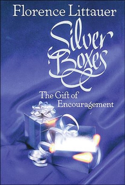 Silver Boxes, Florence Littauer - Ebook - 9781418518769