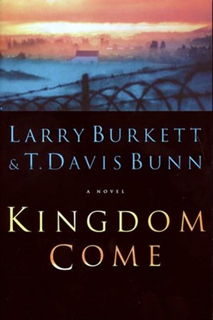 Kingdom Come, Larry Burkett ; Davis Bunn - Ebook - 9781418529611