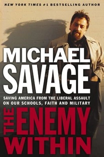 The Enemy Within, Michael Savage - Ebook - 9781418530020
