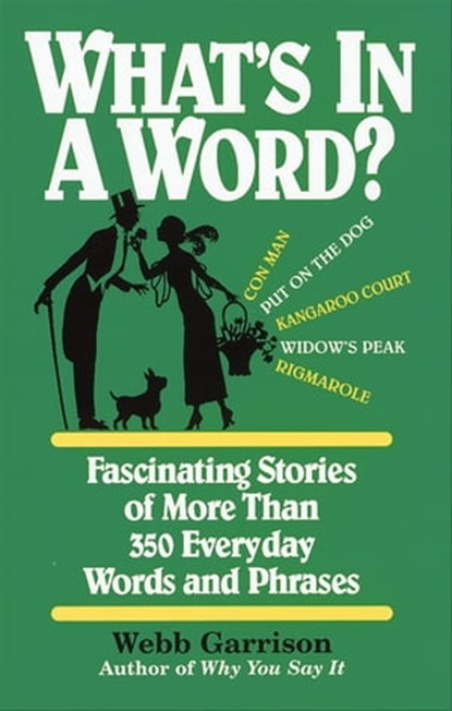 What's in a Word?, Webb Garrison - Ebook - 9781418530587