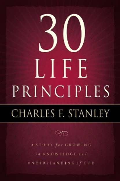 30 Life Principles, STANLEY,  Charles F. - Paperback - 9781418531089