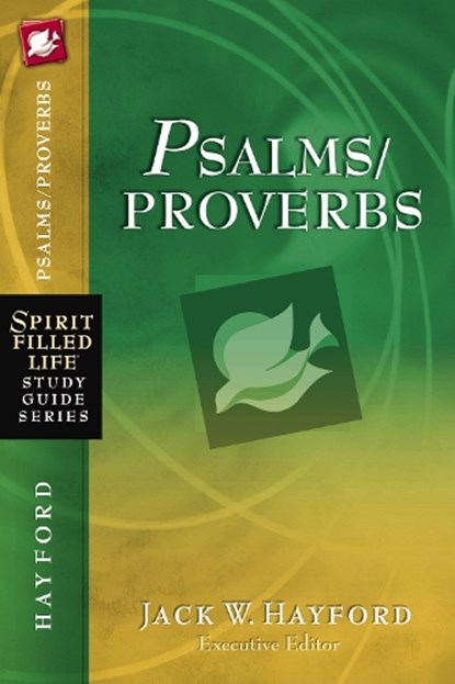 Psalms/Proverbs, Jack W. Hayford - Paperback - 9781418533298