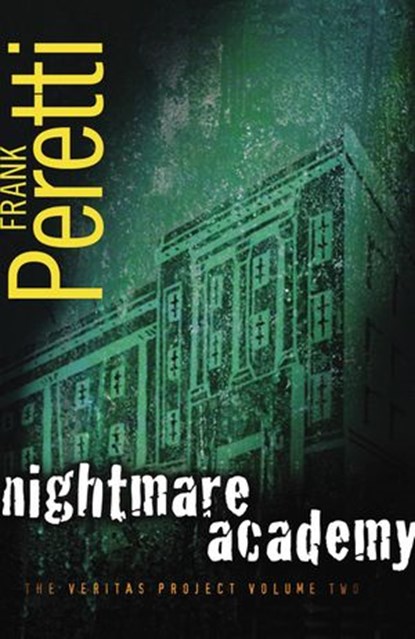 Nightmare Academy, Frank Peretti - Ebook - 9781418534790