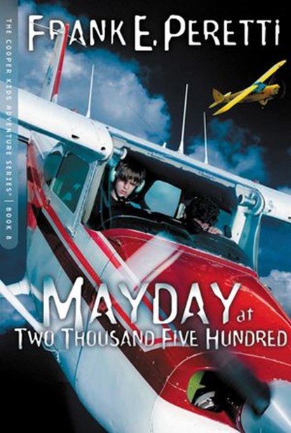 Mayday at Two Thousand Five Hundred, Frank Peretti - Ebook - 9781418539894