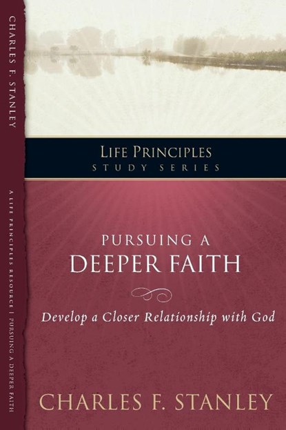 Pursuing a Deeper Faith, Charles F. Stanley - Paperback - 9781418544201