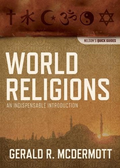 World Religions, Gerald R McDermott - Paperback - 9781418545970