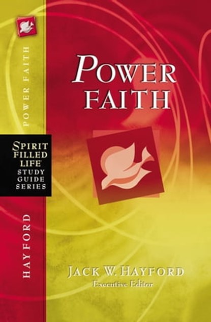 Power Faith, Jack W. Hayford - Ebook - 9781418548599