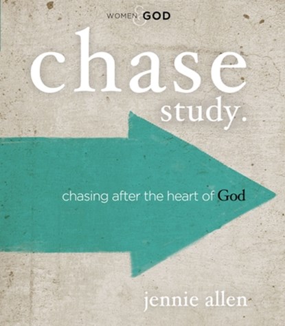 Chase Bible Study Guide, Jennie Allen - Paperback - 9781418549350