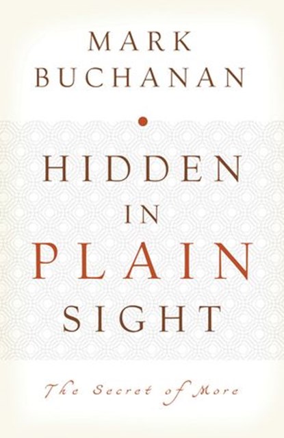 Hidden in Plain Sight, Mark Buchanan - Ebook - 9781418554637