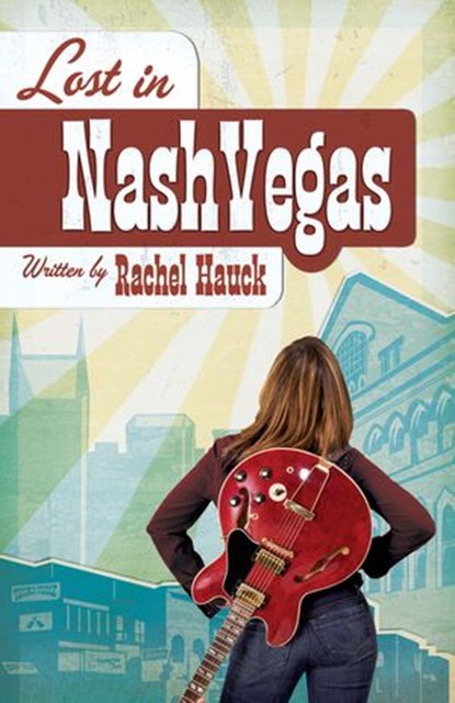 Lost in NashVegas, Rachel Hauck - Ebook - 9781418555603