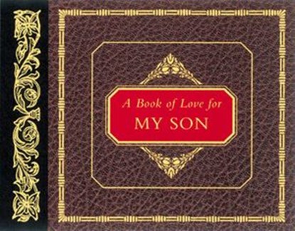 A Book of Love for My Son, H. Jackson Brown ; Hy Brett - Ebook - 9781418557133