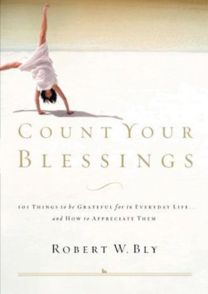 Count Your Blessings, Robert W. Bly - Ebook - 9781418557669