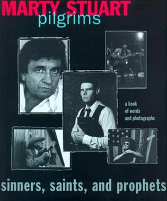 Pilgrims: Sinners, Saints, and Prophets